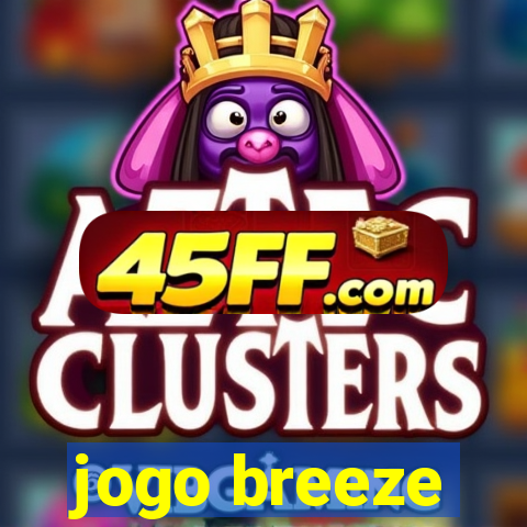 jogo breeze